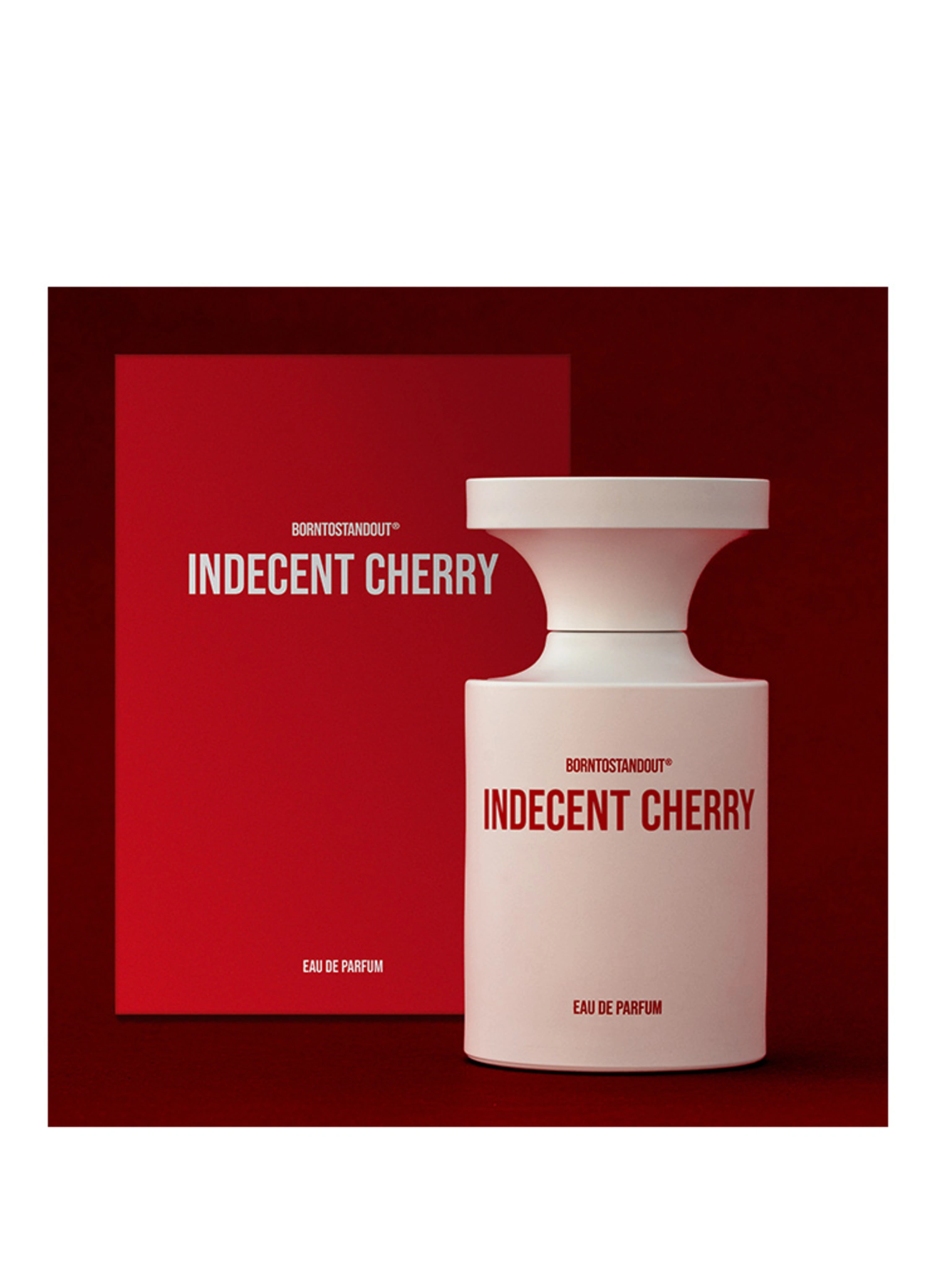 BORNTOSTANDOUT INDECENT CHERRY