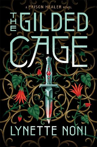 The Gilded Cage - The Prison Healer (Hardback)