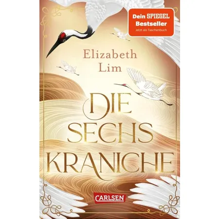 Carlsen Verlag Die sechs Kraniche (Die sechs Kraniche 1)