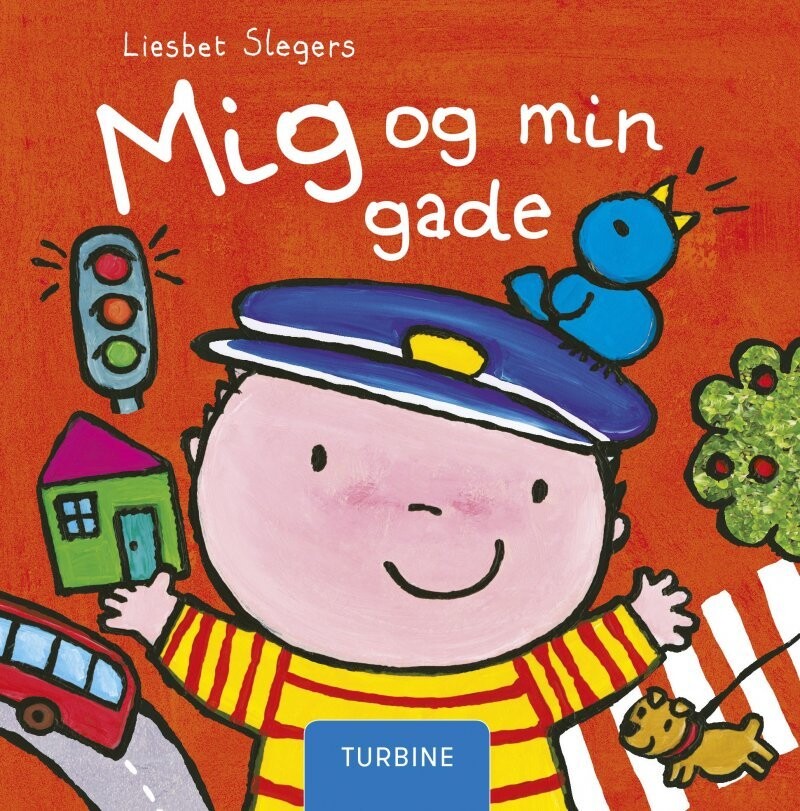 Mig Og Min Gade - Liesbet Slegers - Bog