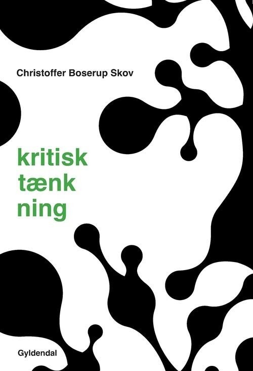Kritisk Tænkning - Christoffer Boserup Skov - Bog