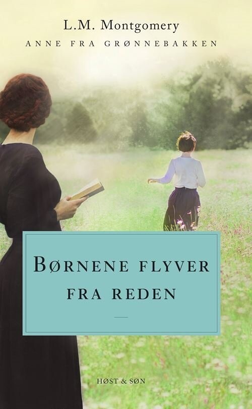 Børnene Flyver Fra Reden. Anne Fra Grønnebakken 8 - L.m. Montgomery - Bog