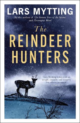The Reindeer Hunters: The Sister Bells Trilogy Vol. 2 - The Sister Bells Trilogy (Paperback)