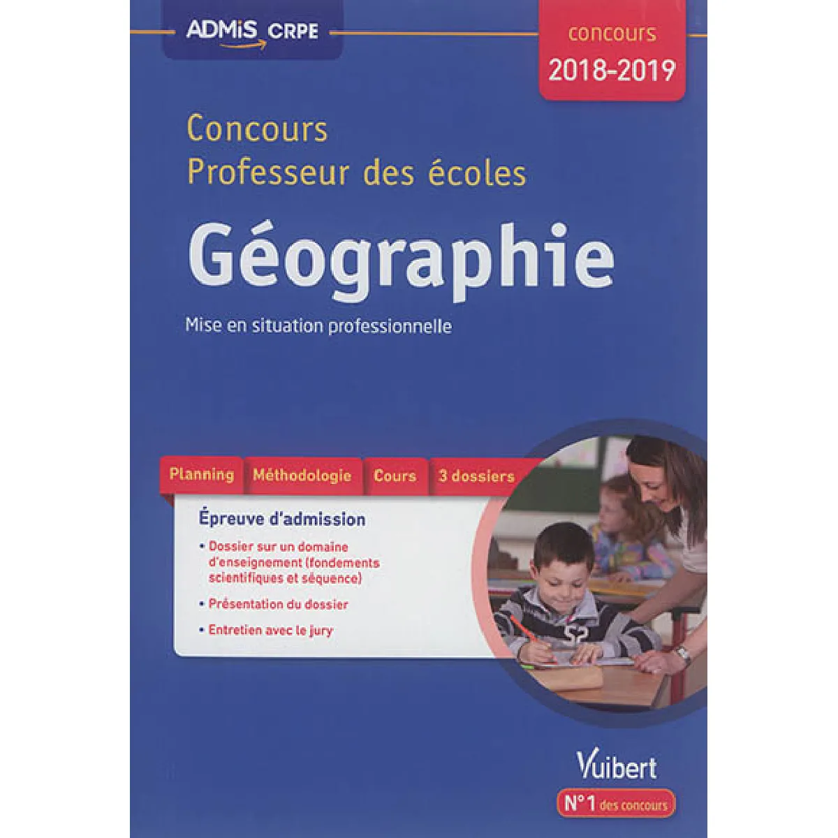 Concours professeur des écoles : géographie, mise en situation professionnelle : épreuve d'admission, concours 2018-2019 · Occasion