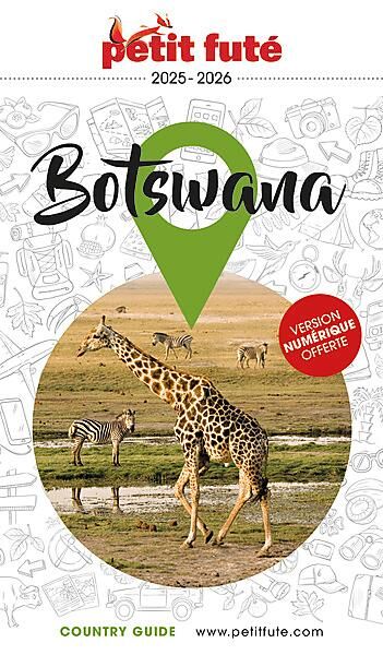 PETIT FUTE - PETIT FUTE BOTSWANA