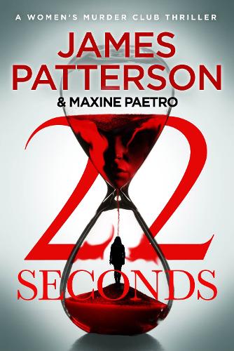 22 Seconds: (Women's Murder Club 22) - Women's Murder Club (Paperback)