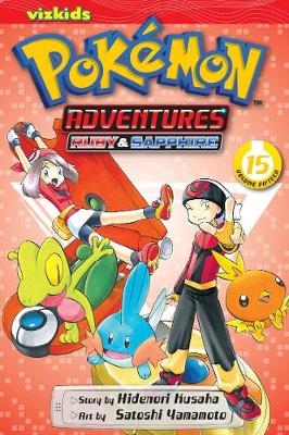 Pok茅mon Adventures (Ruby and Sapphire), Vol. 15 - Pok茅mon Adventures 15 (Paperback)