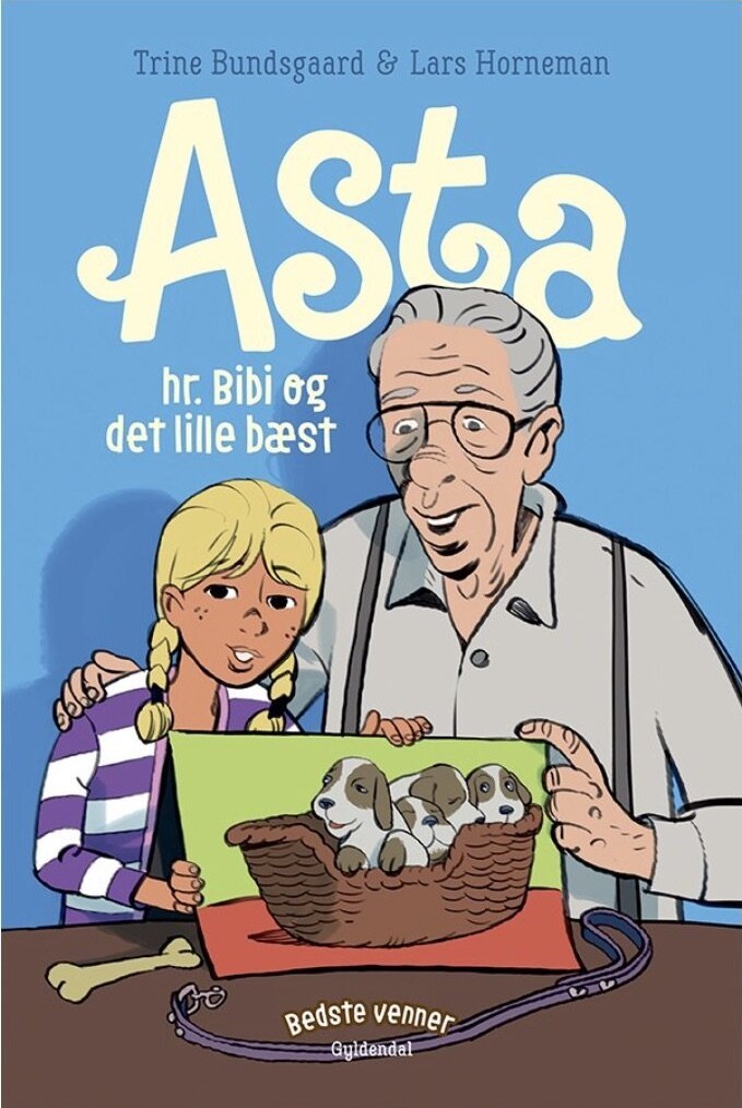 Bedste Venner 7 - Asta, Hr. Bibi Og Det Lille Bæst - Trine Bundsgaard - Bog