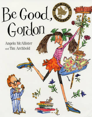 Be Good Gordon (Paperback)