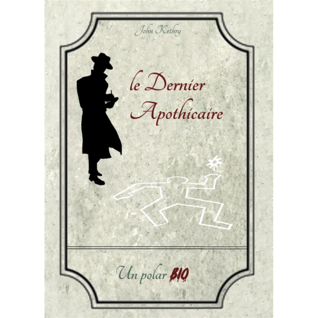 Le Dernier Apothicaire