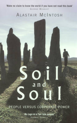 Soil and Soul: People Versus Corporate Power (Paperback)