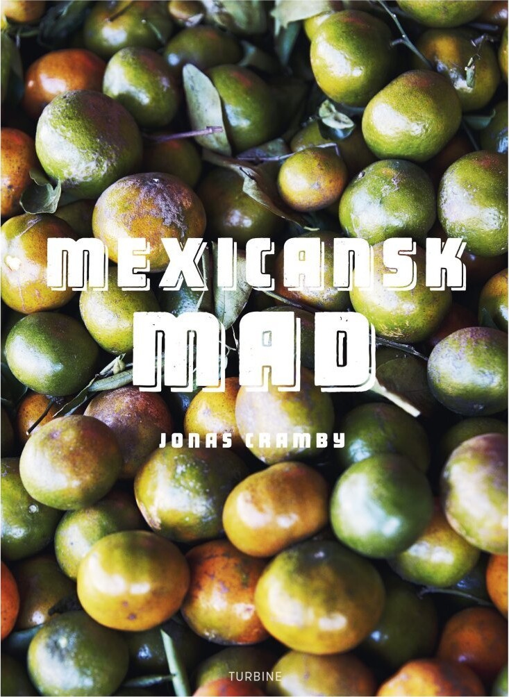 Mexicansk Mad - Jonas Cramby - Bog