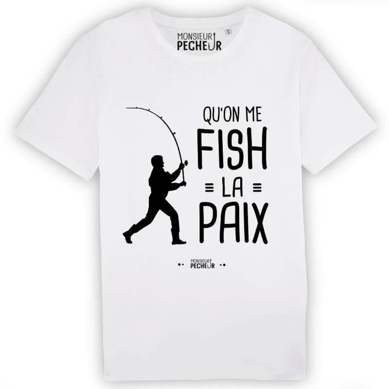 Tee Shirt Manches Courtes Homme Monsieur Pêcheur Qu'on Me Fish La Paix - Blanc