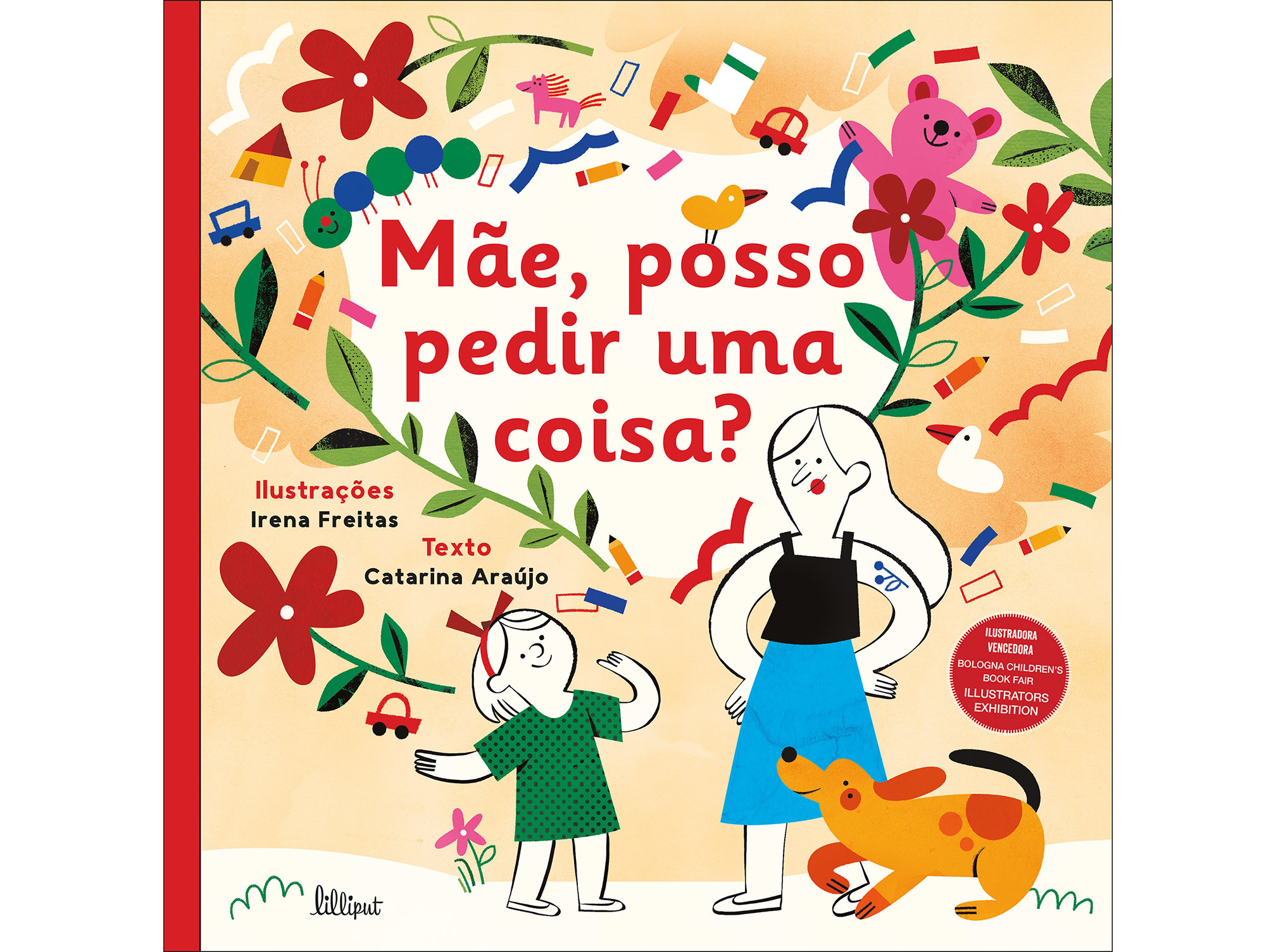 LIVRO MÃE POSSO PEDIR UMA COISA? DE CATARINA ARAÚJO