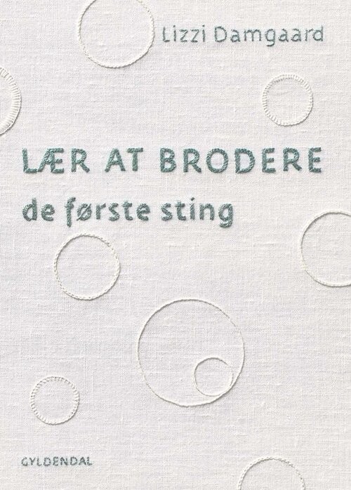 Lær At Brodere - Lizzi Damgaard - Bog