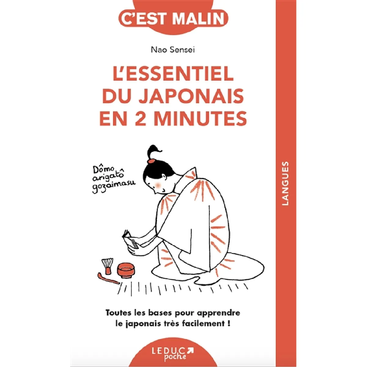 L'essentiel du japonais en 2 minutes : toutes les bases pour apprendre le japonais très facilement !