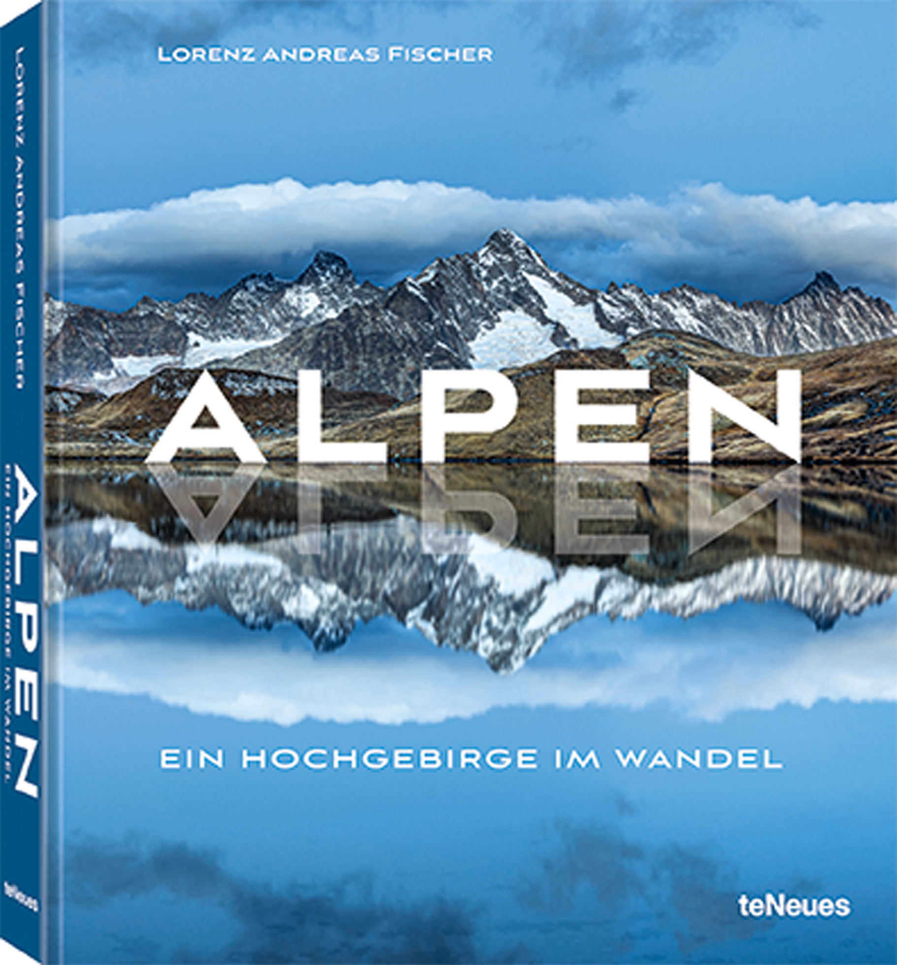 Alpen, ein Hochgebirge im Wandel
