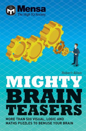 Mensa Mighty Brain Teasers (Hardback)