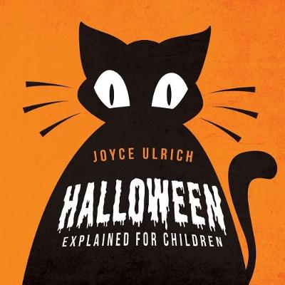 Halloween Explained For Children (Paperback)