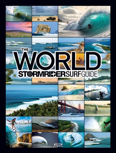 Low Pressure The World Stormrider Surf Guide