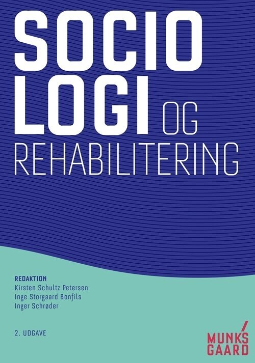 Sociologi Og Rehabilitering - Hans Thor Andersen - Bog