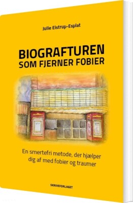 Biografturen Som Fjerner Fobier - Julie Eistrup-Esplat - Bog