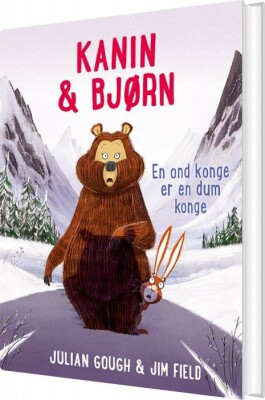 Kanin & Bjørn 5: En Ond Konge Er En Dum Konge - Julian Gough - Bog