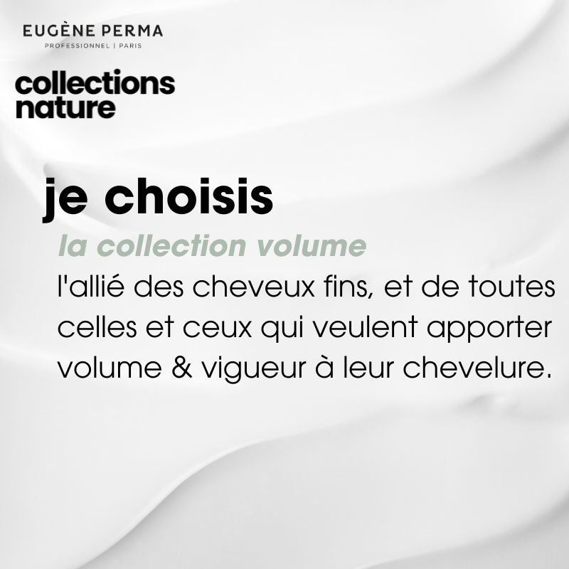 Shampooing volumateur Collections Nature Eugène Perma 300ml