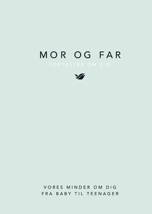 Mor Og Far Fortæller Om Dig - Elma Van Vliet - Bog