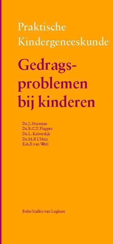 Gedragsproblemen Bij Kinderen - Overzicht Van Problemen En Diagnostiek - Kinderpsychiatrie