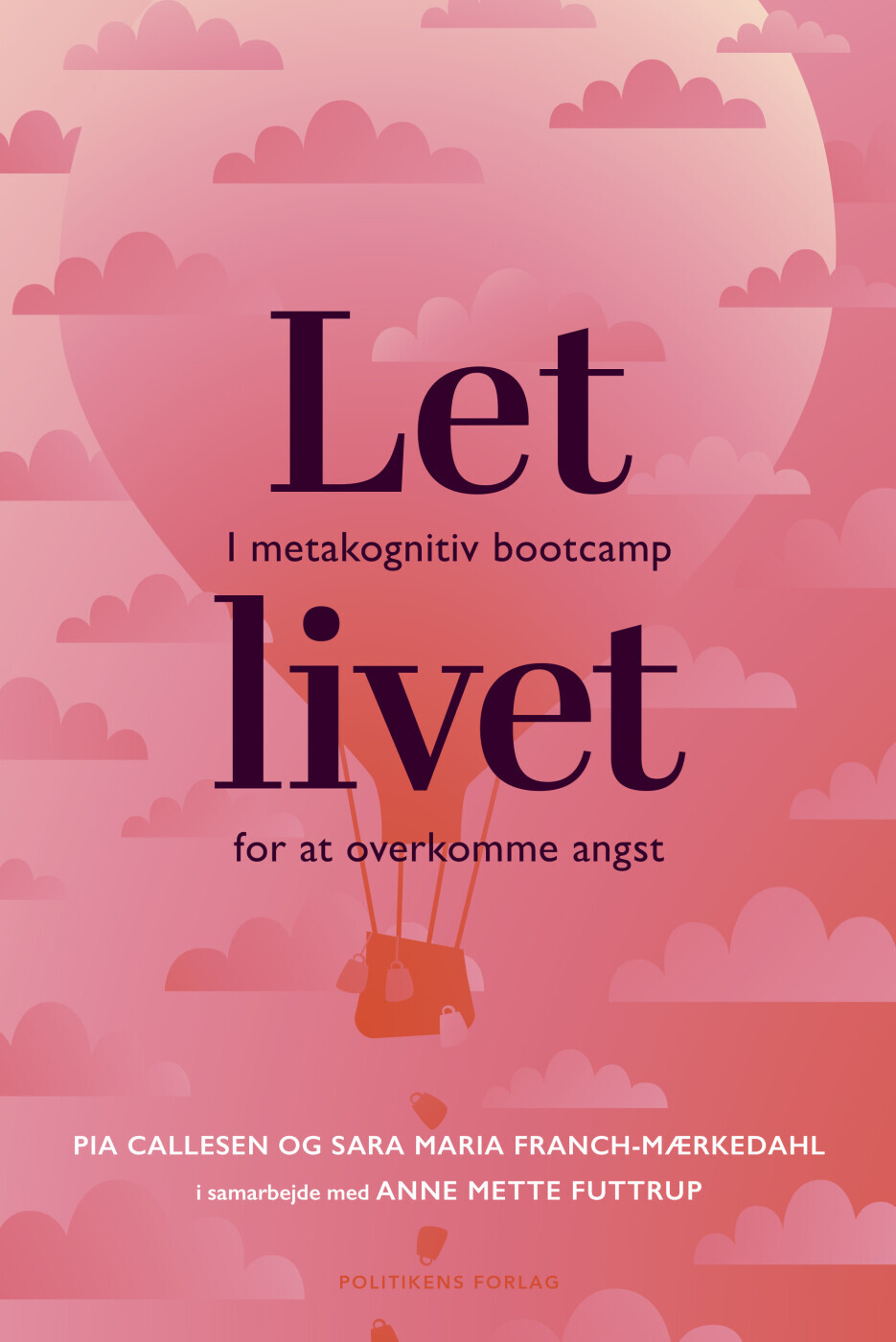 Let Livet - Sara Maria Franch-Mærkedahl - Bog