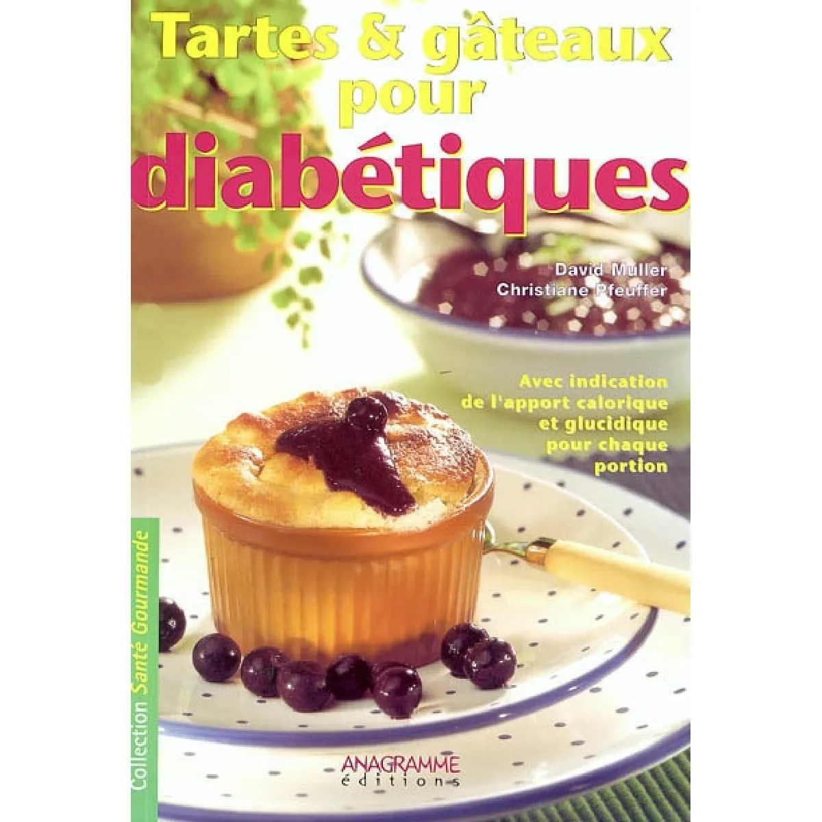 Tartes et gâteaux pour diabétiques · Occasion