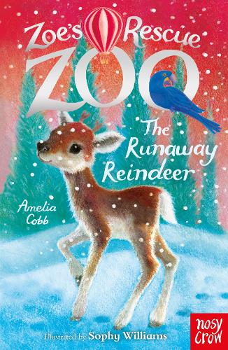 Zoe's Rescue Zoo: The Runaway Reindeer - Zoe's Rescue Zoo (Paperback)