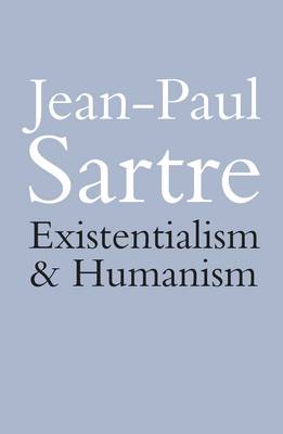 Existentialism and Humanism (Paperback)