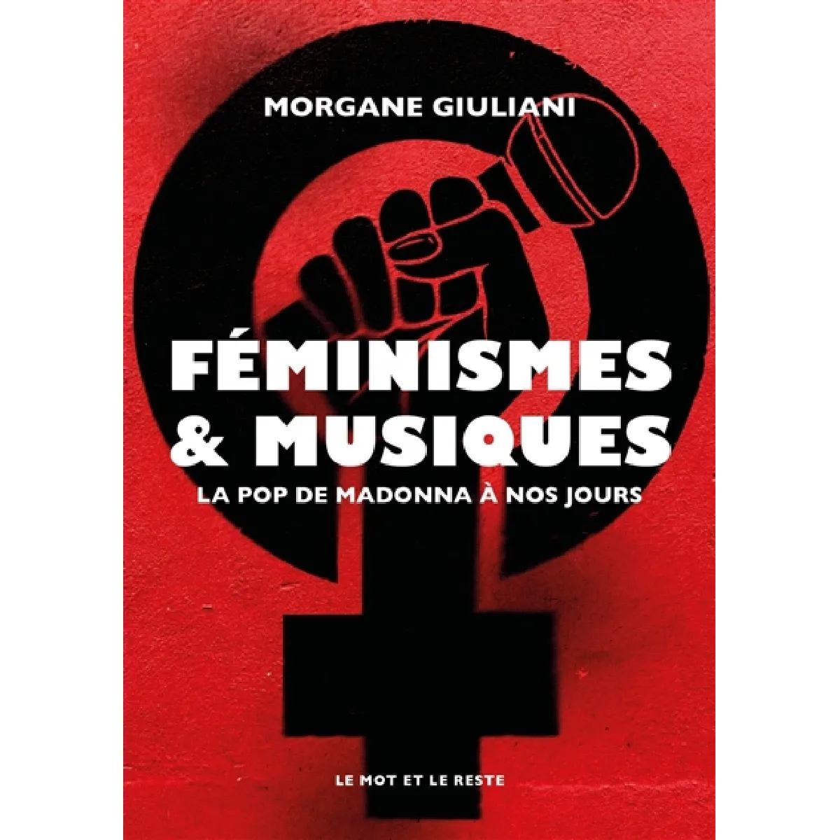 Féminismes & musiques : la pop de Madonna à nos jours · Occasion