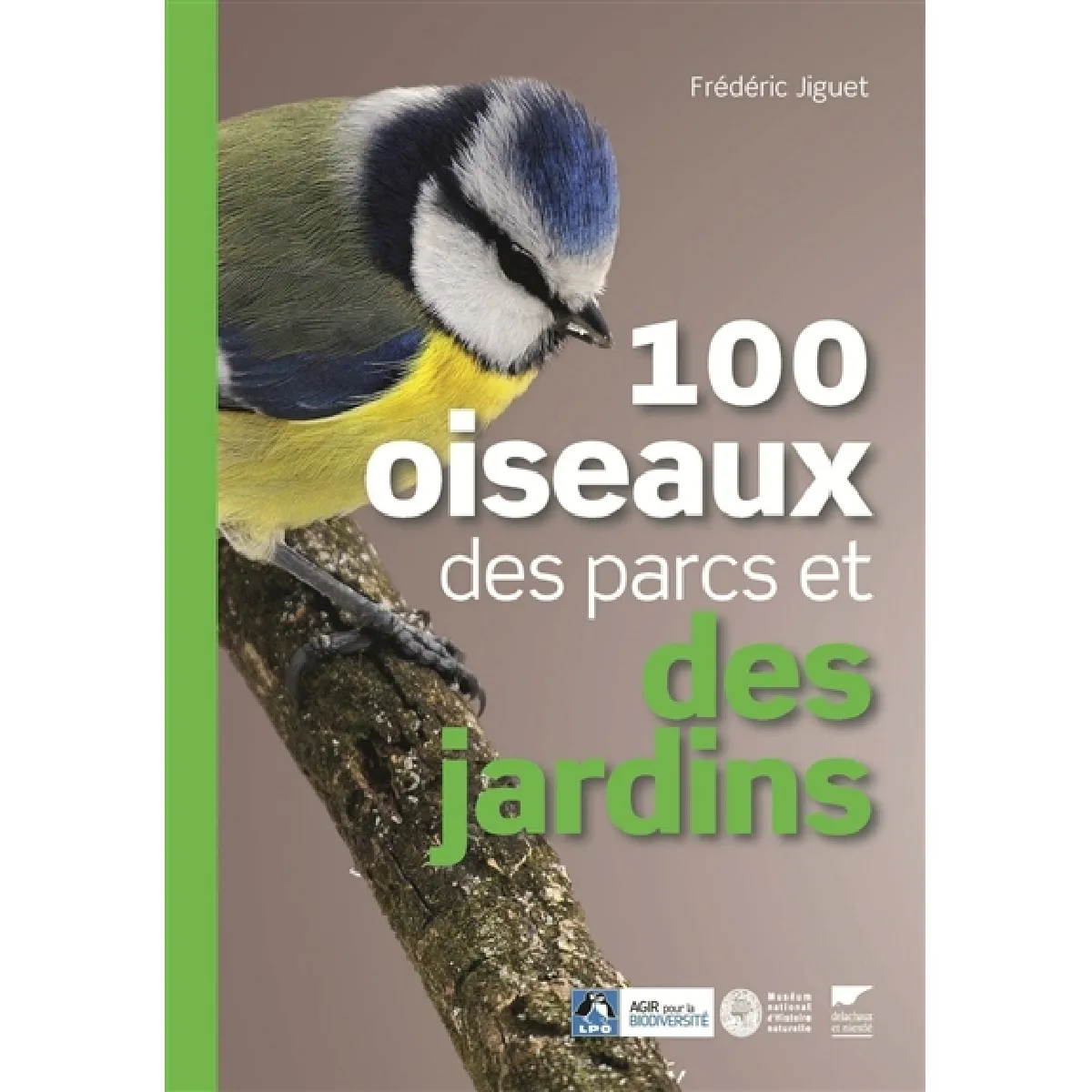 100 oiseaux des parcs et des jardins · Occasion