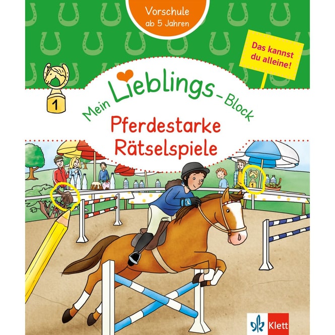 Mein Lieblings-Block - Pferdestarke Rätselspiele - Vorschule - Das kannst du alleine