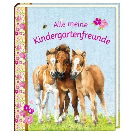 Coppenrath Verlag Pferdefreunde Alle meine Kindergartenfreunde