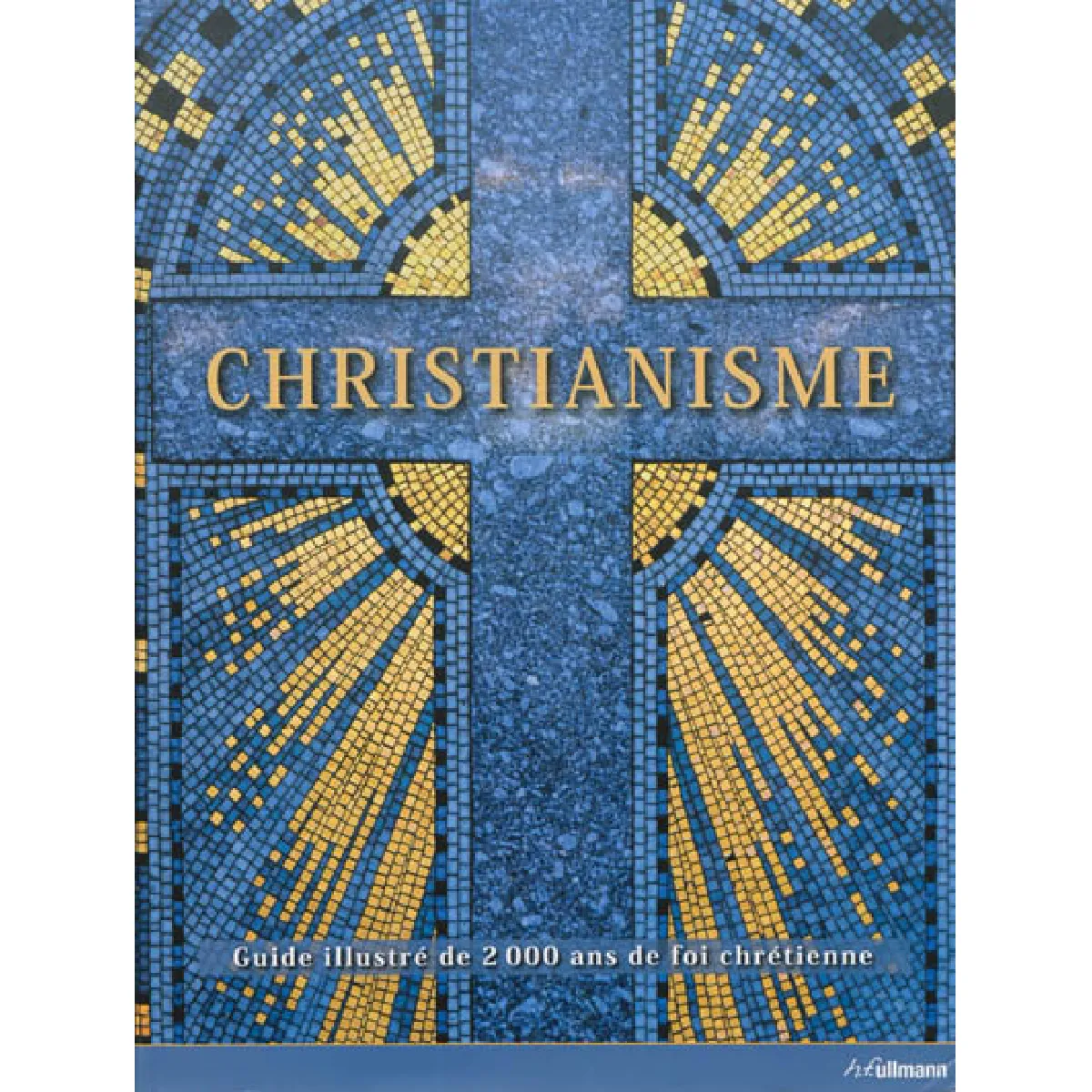 Christianisme : guide illustré de 2.000 ans de foi chrétienne · Occasion