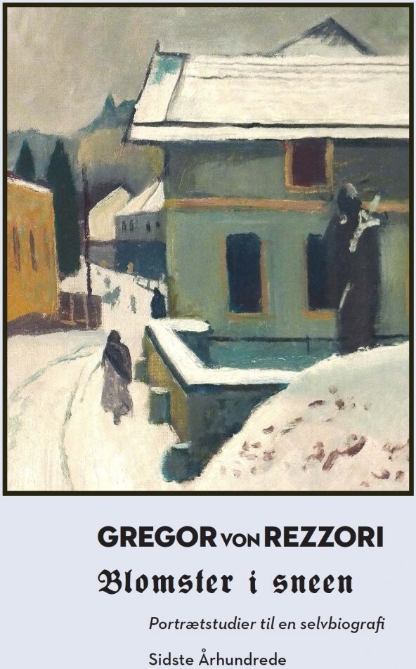 Blomster I Sneen - Gregor Von Rezzori - Bog