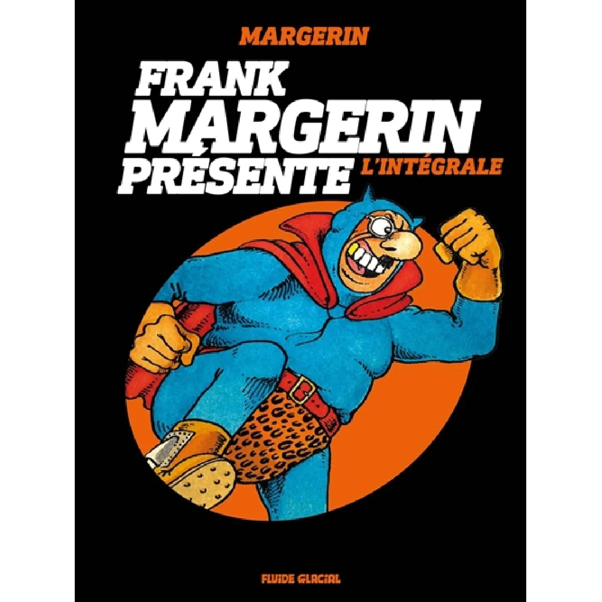 Franck Margerin présente : l'intégrale · Occasion