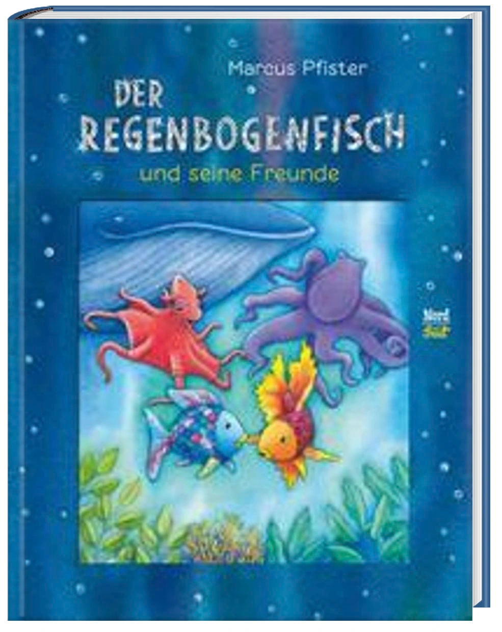 Der Regenbogenfisch und seine Freunde