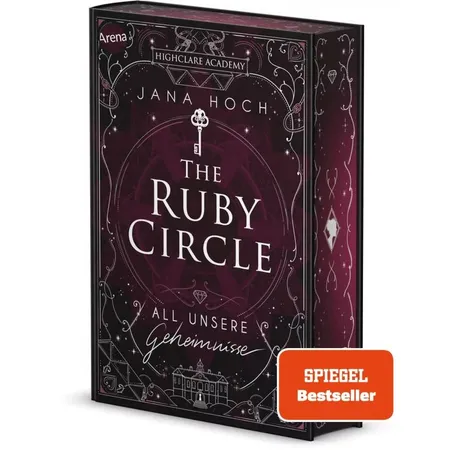 Arena Hoch, The Ruby Circle Band 1 - All unsere Geheimnisse