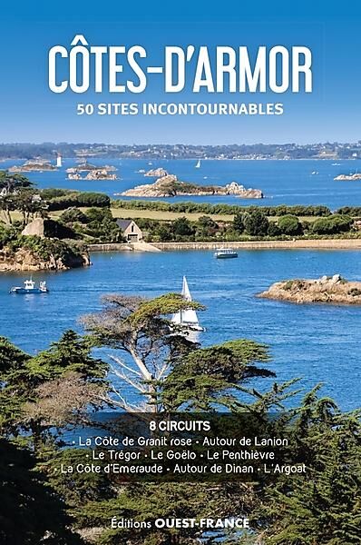 OUEST FRANCE - COTES D'ARMOR 50 SITES INCONTOURNABLES