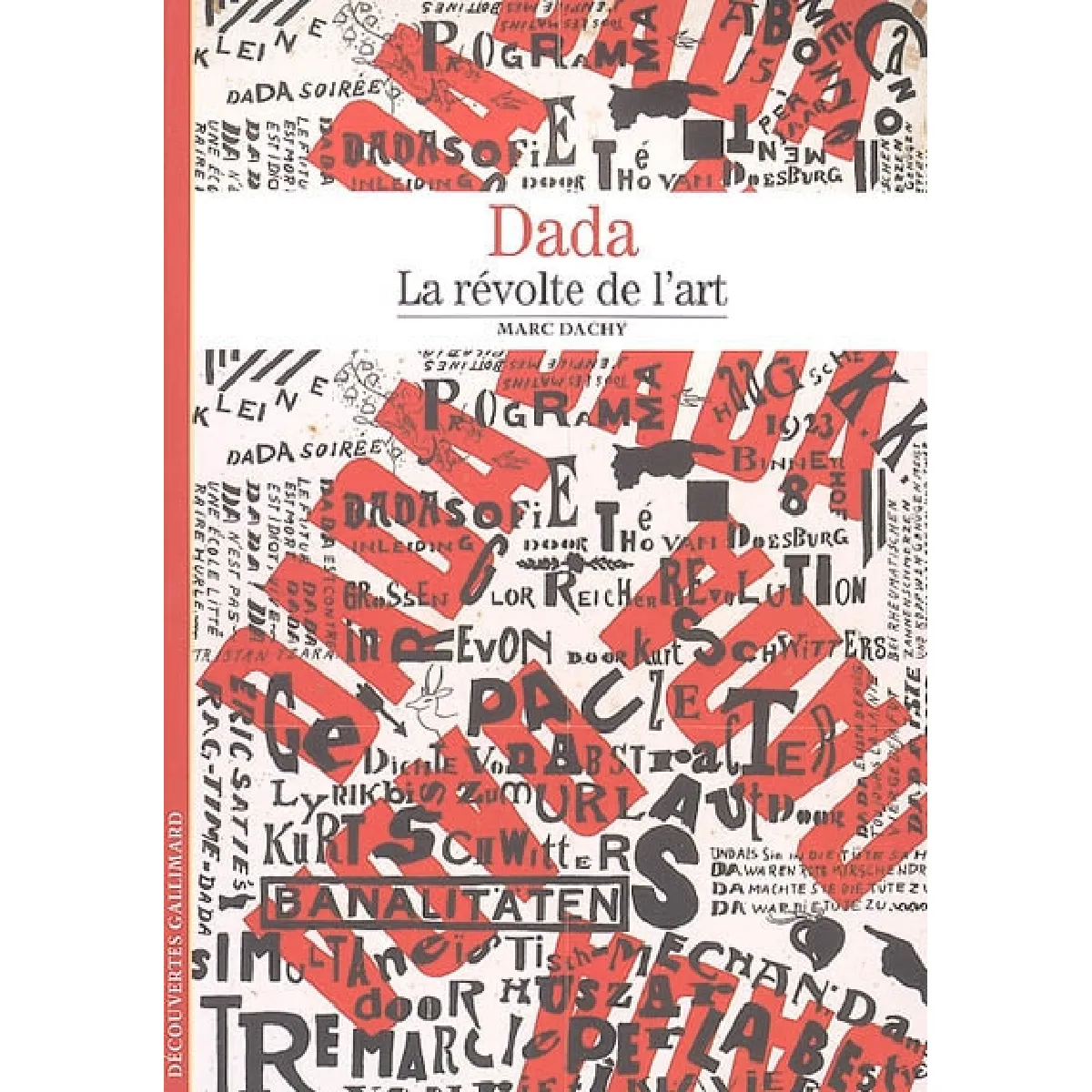 Dada : la révolte de l'art · Occasion