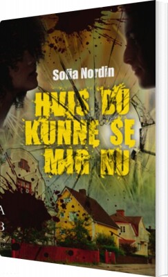 Hvis Du Kunne Se Mig Nu - Sofia Nordin - Bog