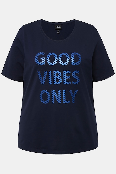 T-Shirt, Good Vibes Only, Rundhals, Halbarm