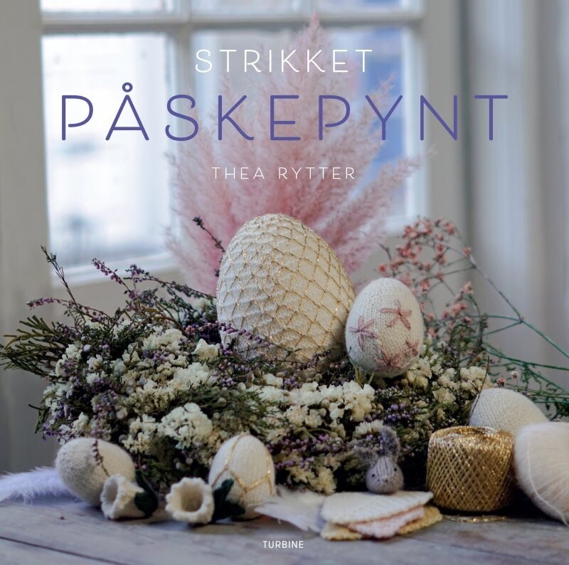 Strikket Påskepynt - Thea Rytter - Bog