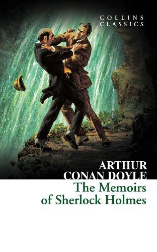 The Memoirs of Sherlock Holmes - Collins Classics (Paperback)