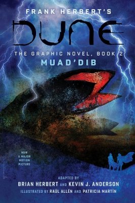 DUNE: The Graphic Novel, Book 2: Muad'Dib - Dune: The Graphic Novel (Hardback)